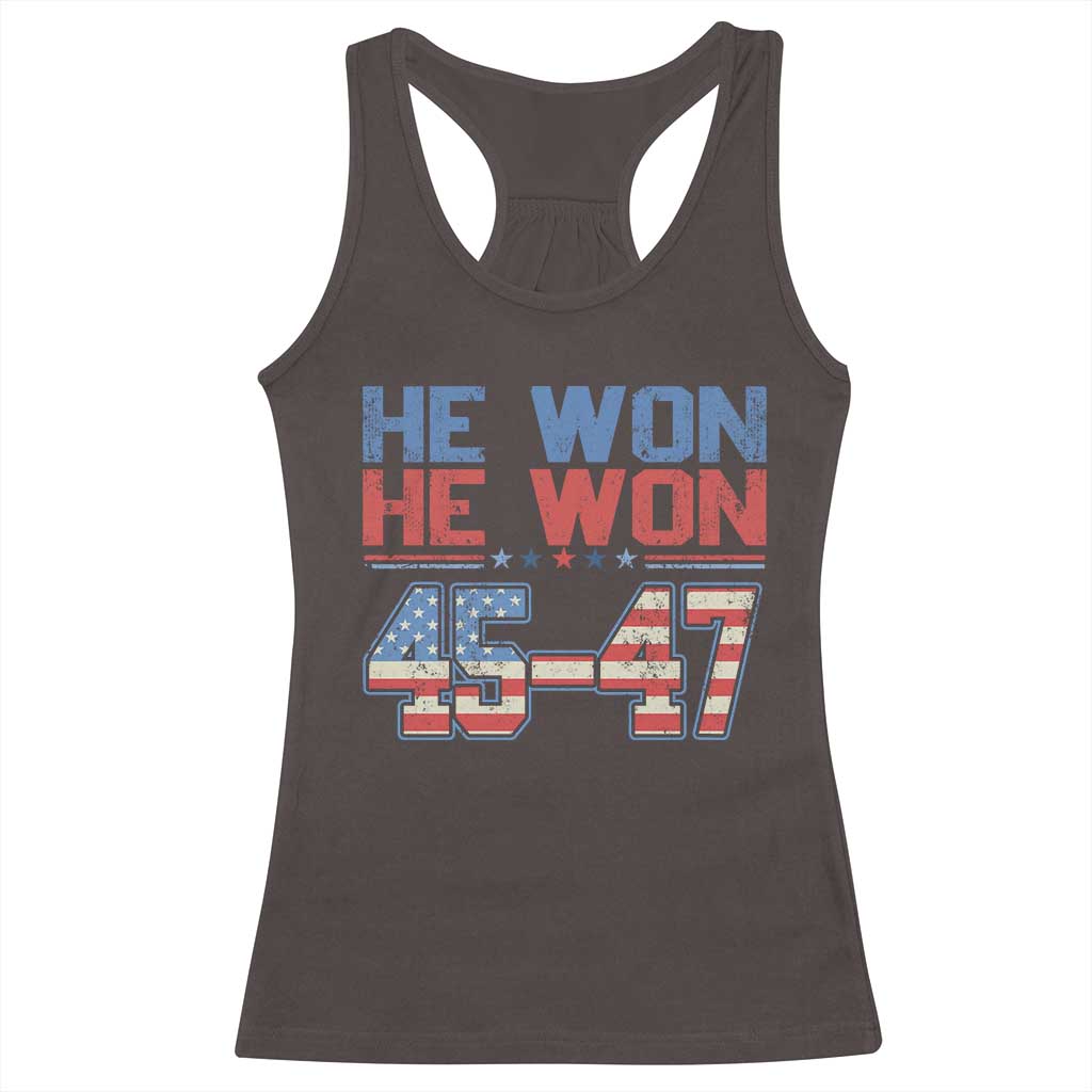 Trump 2024 Racerback Tank Top He Won Retro 45 47 Vintage American Flag TS10 Dark Chocolate Print Your Wear