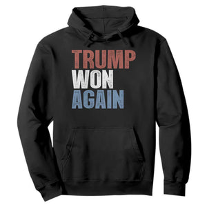 Trump Won Again 2024 Hoodie Retro 45 47 President Vintage 4547 TS10 Black Print Your Wear