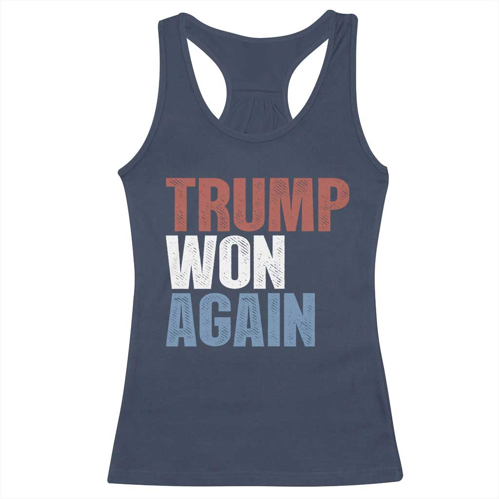 Trump Won Again 2024 Racerback Tank Top Retro 45 47 President Vintage 4547 TS10 Navy Print Your Wear