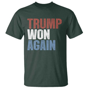 Trump Won Again 2024 T Shirt Retro 45 47 President Vintage 4547 TS10 Dark Forest Green Print Your Wear