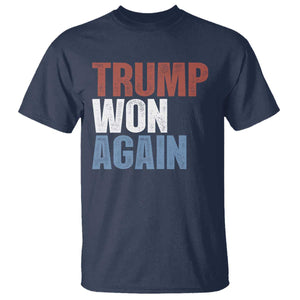 Trump Won Again 2024 T Shirt Retro 45 47 President Vintage 4547 TS10 Navy Print Your Wear