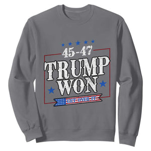 Trump 2024 Sweatshirt He Won Get Over it Gifts For Trump Supporter TS10 Charcoal Print Your Wear