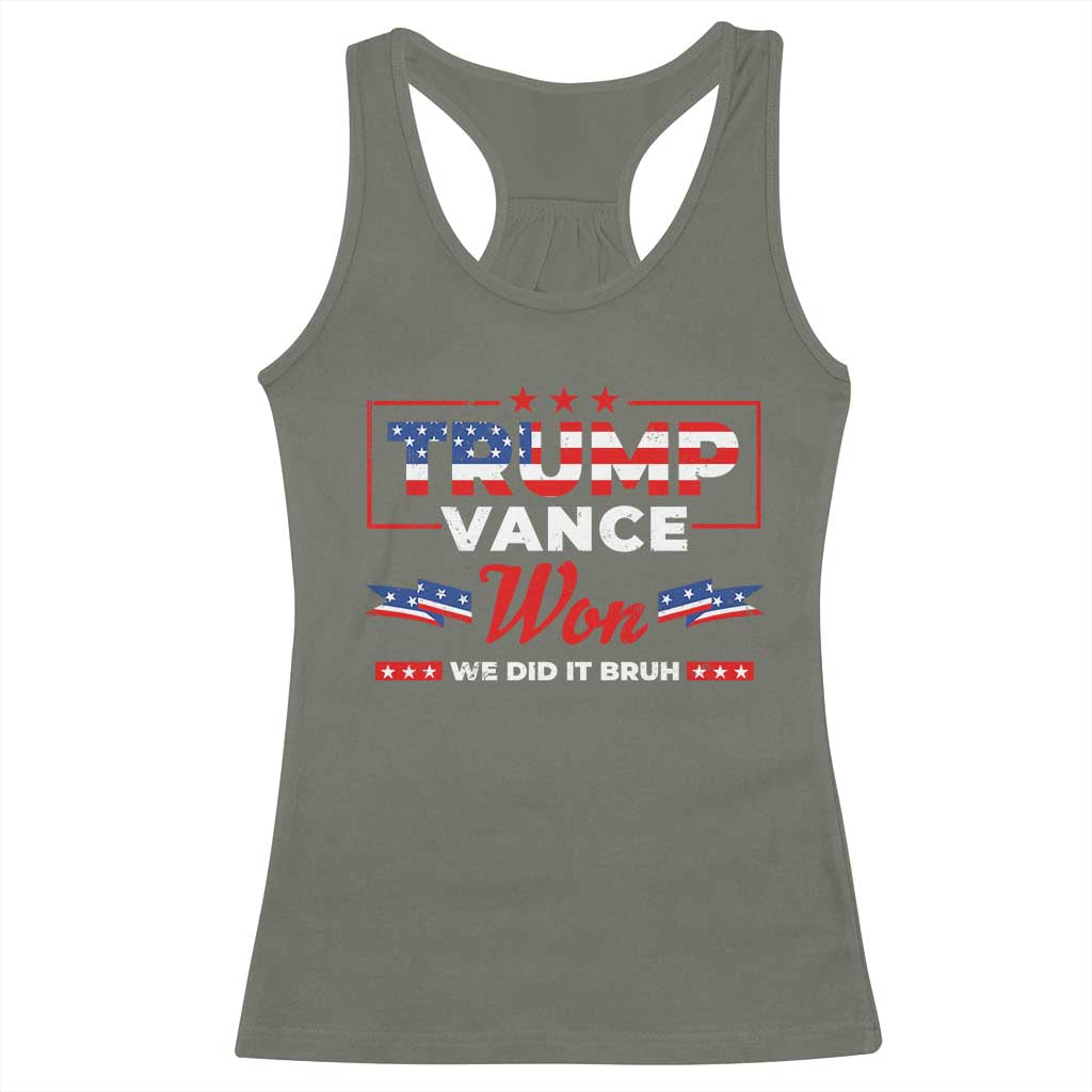 Trump Vance Racerback Tank Top Outlaw Hillbilly Won We Did It Bruh 2024 Election TS10 Military Green Print Your Wear