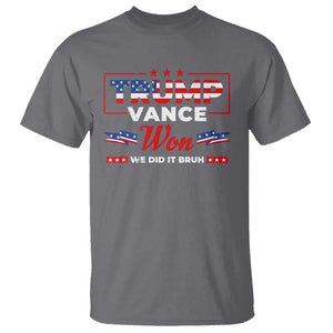 Trump Vance T Shirt Outlaw Hillbilly Won We Did It Bruh 2024 Election TS10 Charcoal Print Your Wear