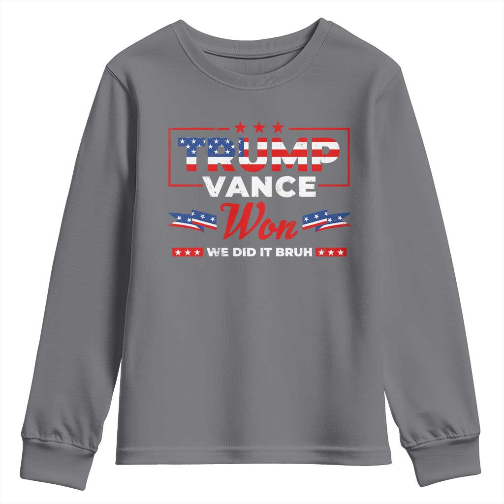 Trump Vance Youth Sweatshirt Outlaw Hillbilly Won We Did It Bruh 2024 Election TS10 Charcoal Print Your Wear