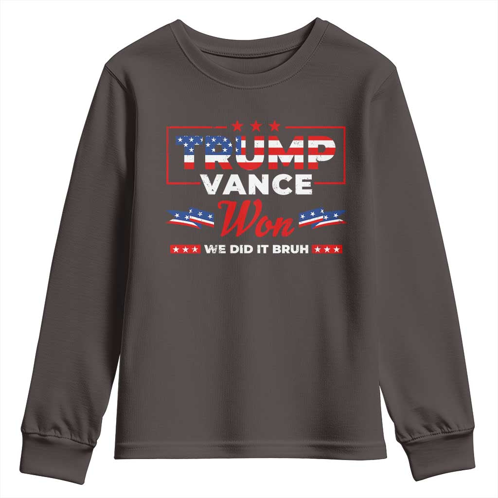 Trump Vance Youth Sweatshirt Outlaw Hillbilly Won We Did It Bruh 2024 Election TS10 Dark Chocolate Print Your Wear