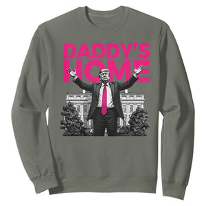 Daddy's Home Trump Sweatshirt Funny White House Trump Pink 2024 TS10 Military Green Print Your Wear