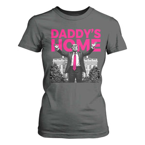 Daddy's Home Trump T Shirt For Women Funny White House Trump Pink 2024 TS10 Dark Heather Print Your Wear