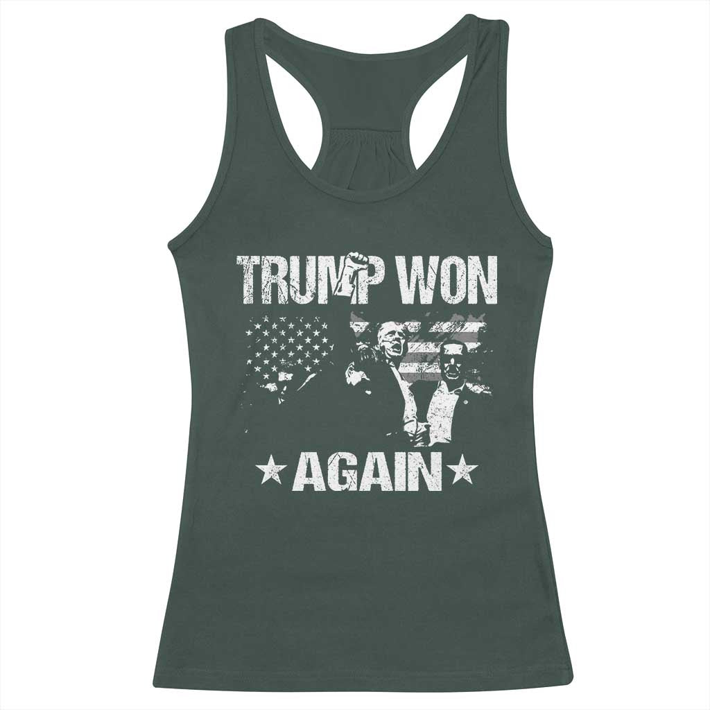 Trump Won 2024 Racerback Tank Top Donald Trump Won Again 45 47 President 2024 US Election TS10 Dark Forest Green Print Your Wear