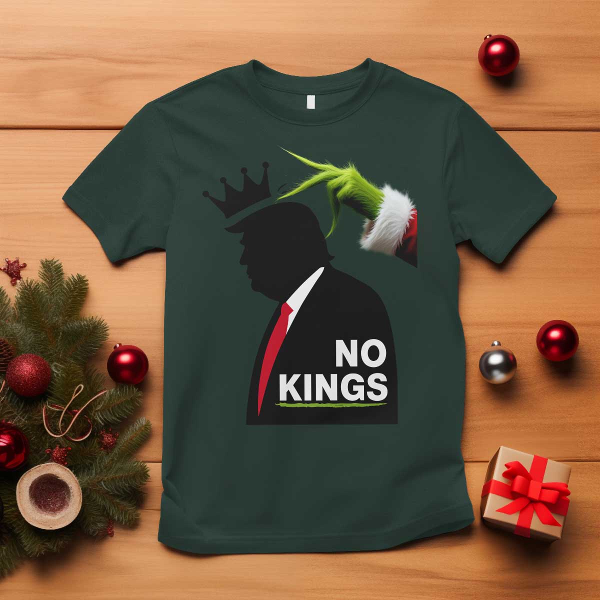 Funny Christmas No Kings in America T Shirt TS10 Dark Forest Green Print Your Wear