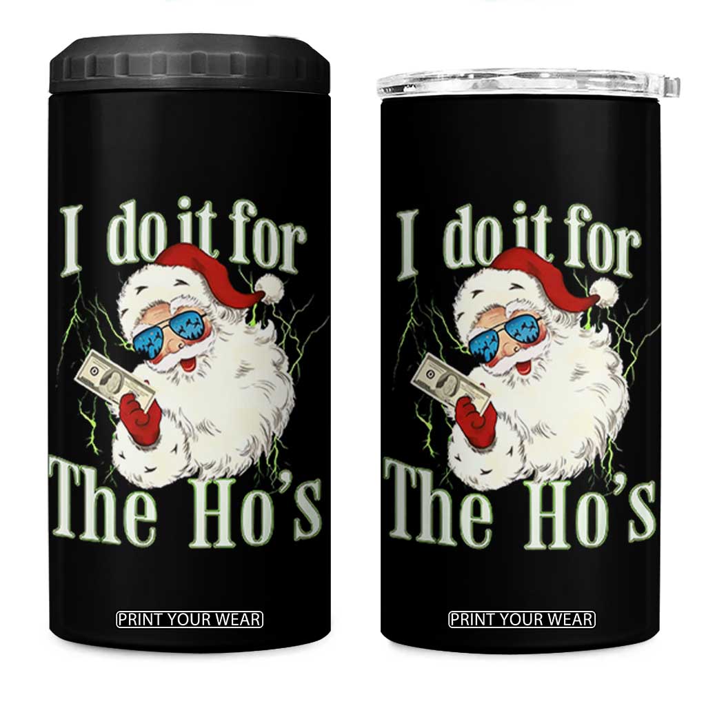 I Do It For The Hos 4 in 1 Can Cooler Tumbler Rude Offensive Christmas Santa Face Retro Bootleg TS10 One Size: 16 oz Black Print Your Wear