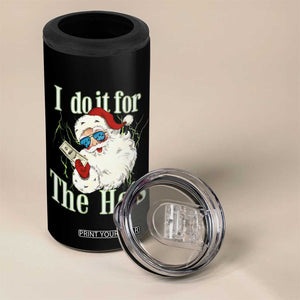 I Do It For The Hos 4 in 1 Can Cooler Tumbler Rude Offensive Christmas Santa Face Retro Bootleg TS10 Print Your Wear