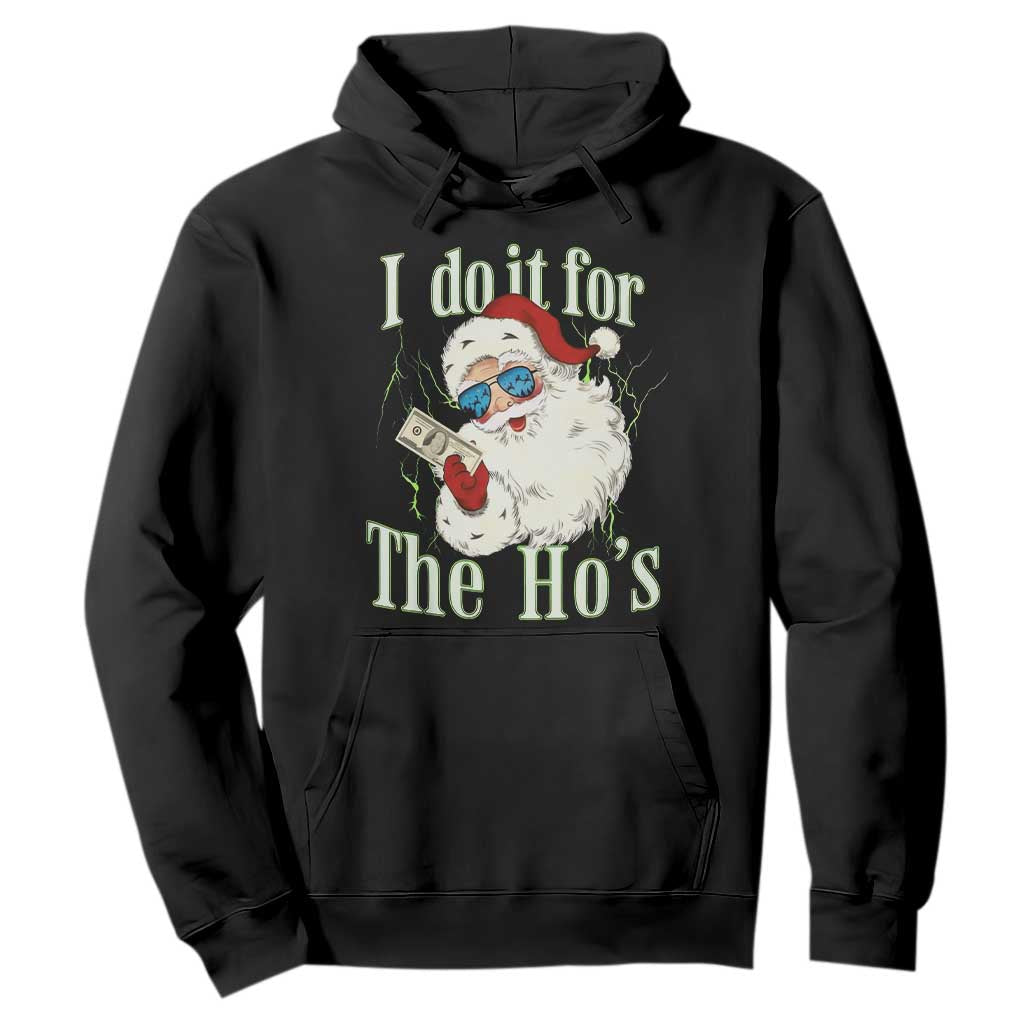 I Do It For The Hos Hoodie Rude Offensive Christmas Santa Face Retro Bootleg TS10 Black Print Your Wear
