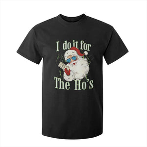 I Do It For The Hos T Shirt For Kid Rude Offensive Christmas Santa Face Retro Bootleg TS10 Black Print Your Wear