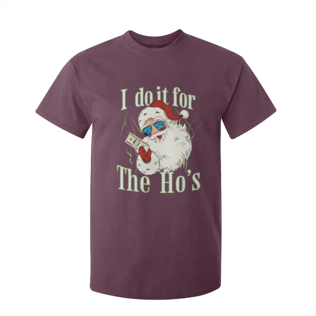 I Do It For The Hos T Shirt For Kid Rude Offensive Christmas Santa Face Retro Bootleg TS10 Maroon Print Your Wear
