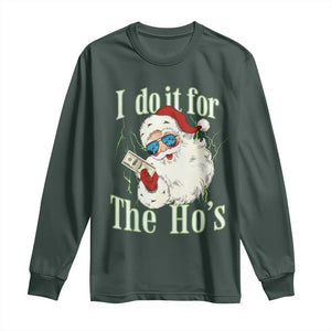 I Do It For The Hos Long Sleeve Shirt Rude Offensive Christmas Santa Face Retro Bootleg TS10 Dark Forest Green Print Your Wear