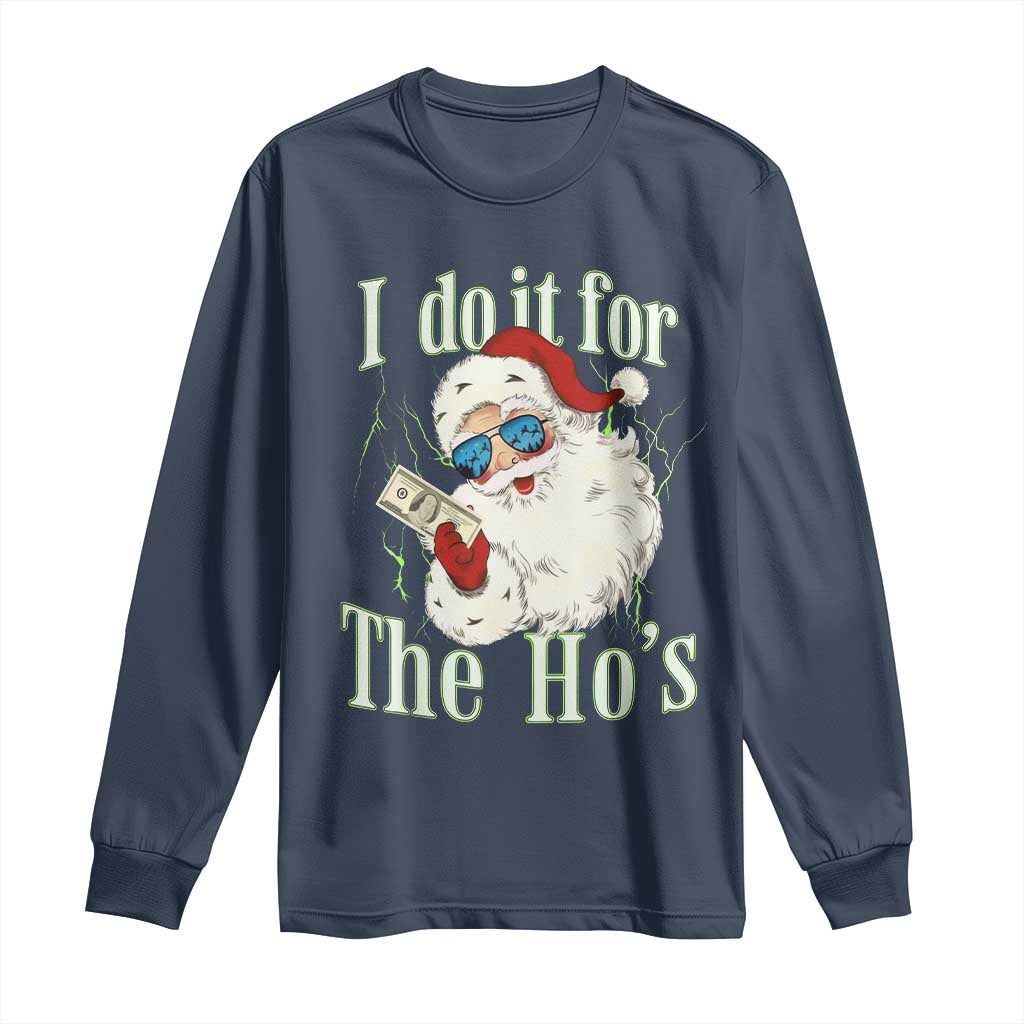 I Do It For The Hos Long Sleeve Shirt Rude Offensive Christmas Santa Face Retro Bootleg TS10 Navy Print Your Wear