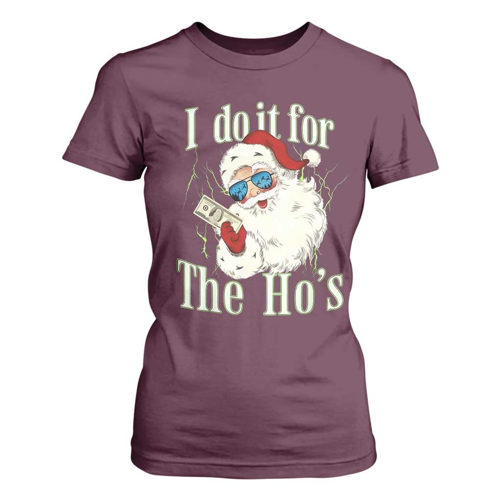 I Do It For The Hos T Shirt For Women Rude Offensive Christmas Santa Face Retro Bootleg TS10 Maroon Print Your Wear