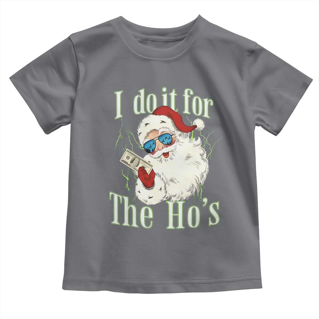 I Do It For The Hos Toddler T Shirt Rude Offensive Christmas Santa Face Retro Bootleg TS10 Charcoal Print Your Wear