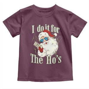 I Do It For The Hos Toddler T Shirt Rude Offensive Christmas Santa Face Retro Bootleg TS10 Maroon Print Your Wear