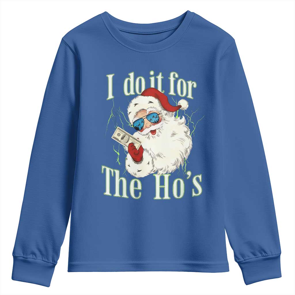 I Do It For The Hos Youth Sweatshirt Rude Offensive Christmas Santa Face Retro Bootleg TS10 Royal Blue Print Your Wear
