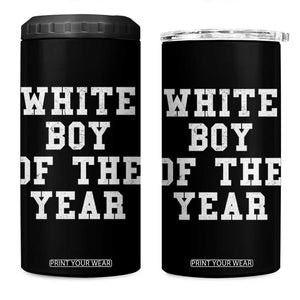 White Boy Of The Year 4 in 1 Can Cooler Tumbler Funny Gift For Him TS10 One Size: 16 oz Black Print Your Wear