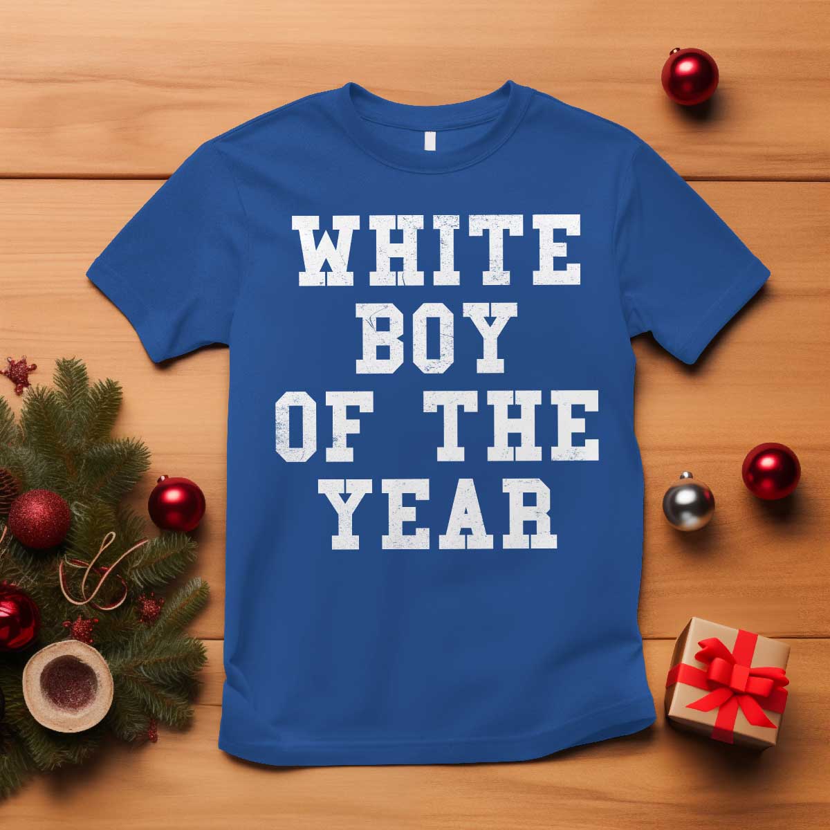 White Boy Of The Year T Shirt Funny Gift For Him TS10 Royal Blue Print Your Wear