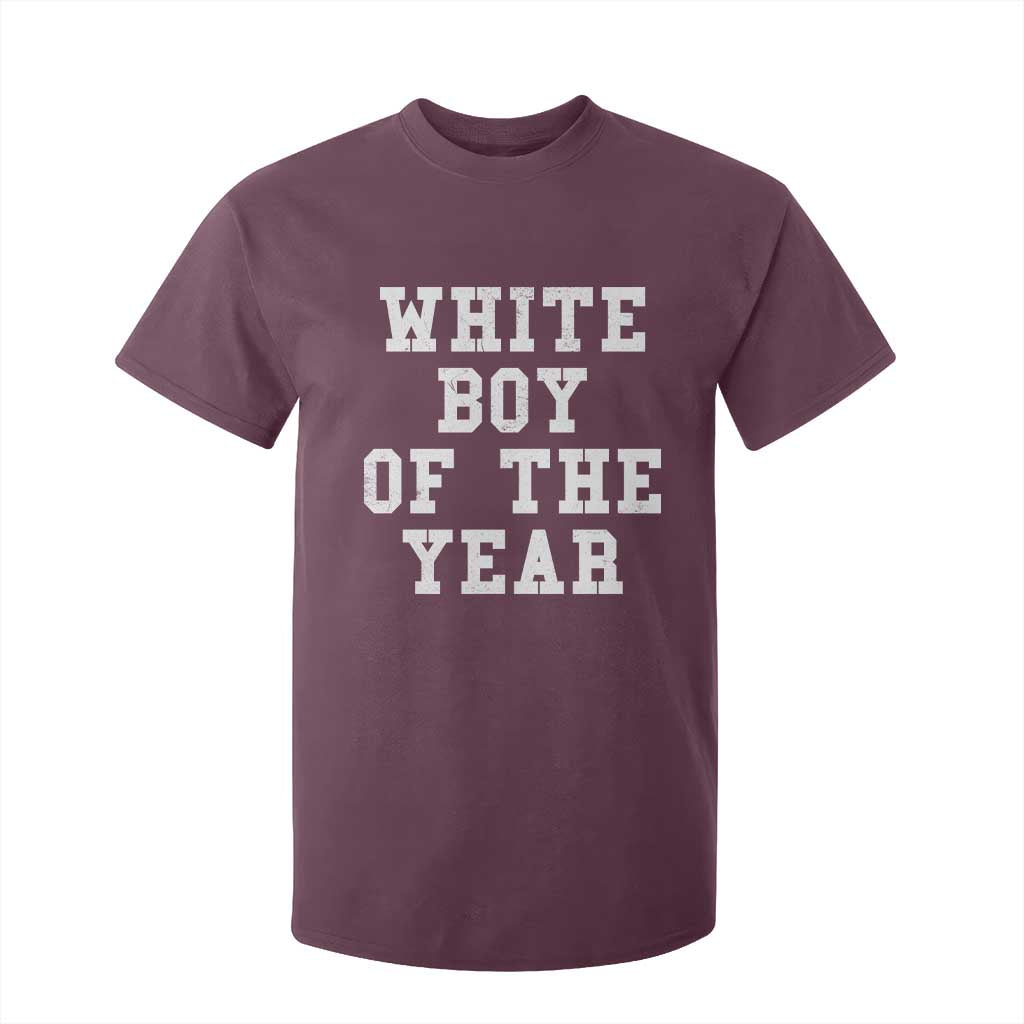 White Boy Of The Year T Shirt For Kid Funny Gift For Him TS10 Maroon Print Your Wear