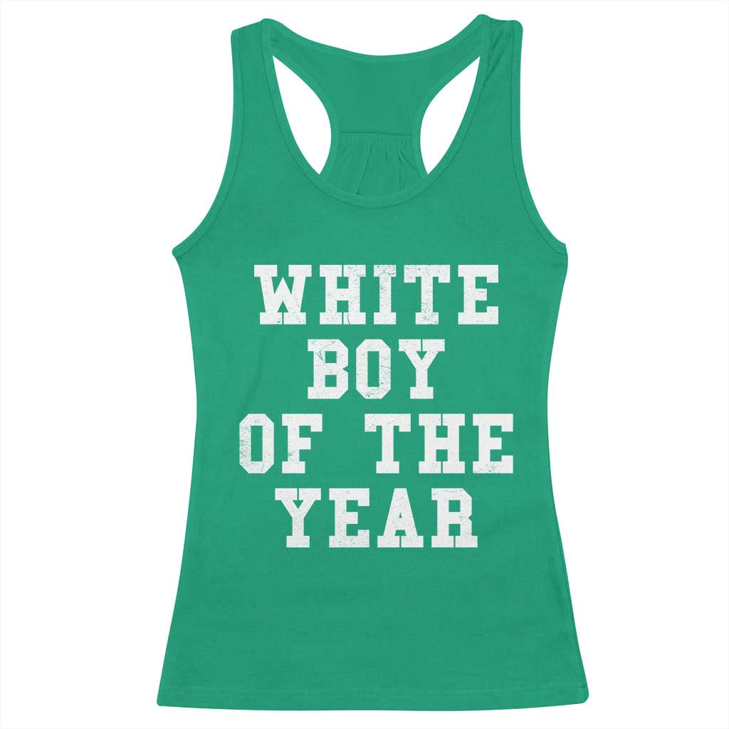 White Boy Of The Year Racerback Tank Top Funny Gift For Him TS10 Irish Green Print Your Wear