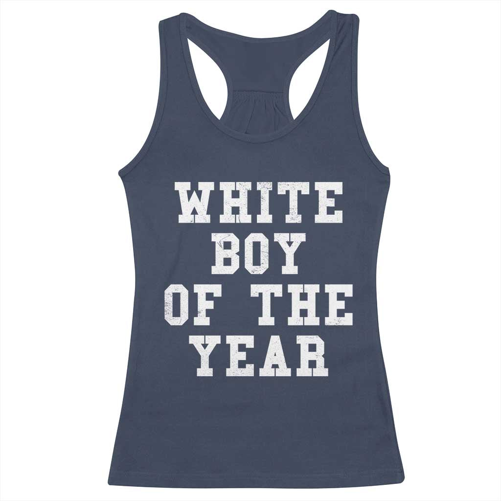White Boy Of The Year Racerback Tank Top Funny Gift For Him TS10 Navy Print Your Wear