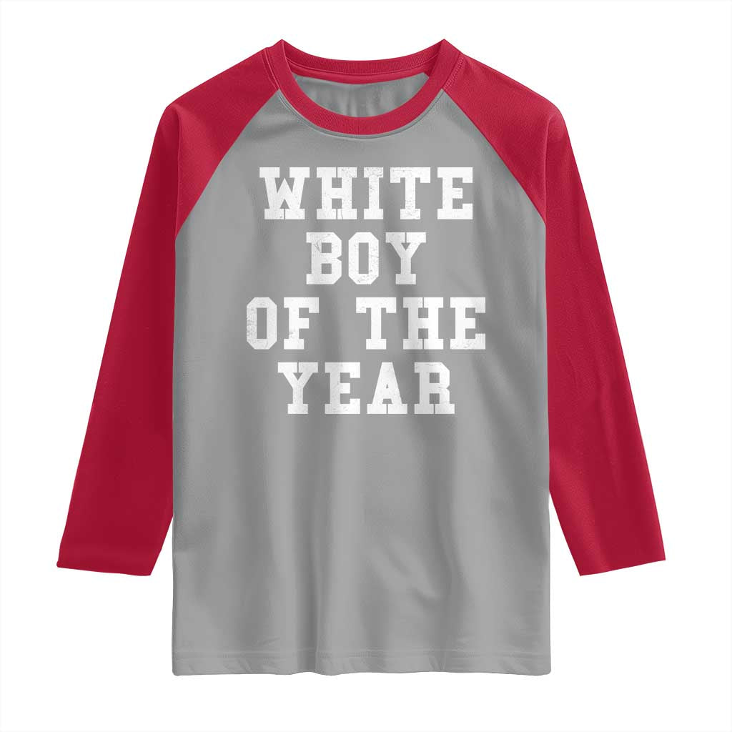 White Boy Of The Year Raglan Shirt Funny Gift For Him TS10 Sport Gray Red Print Your Wear