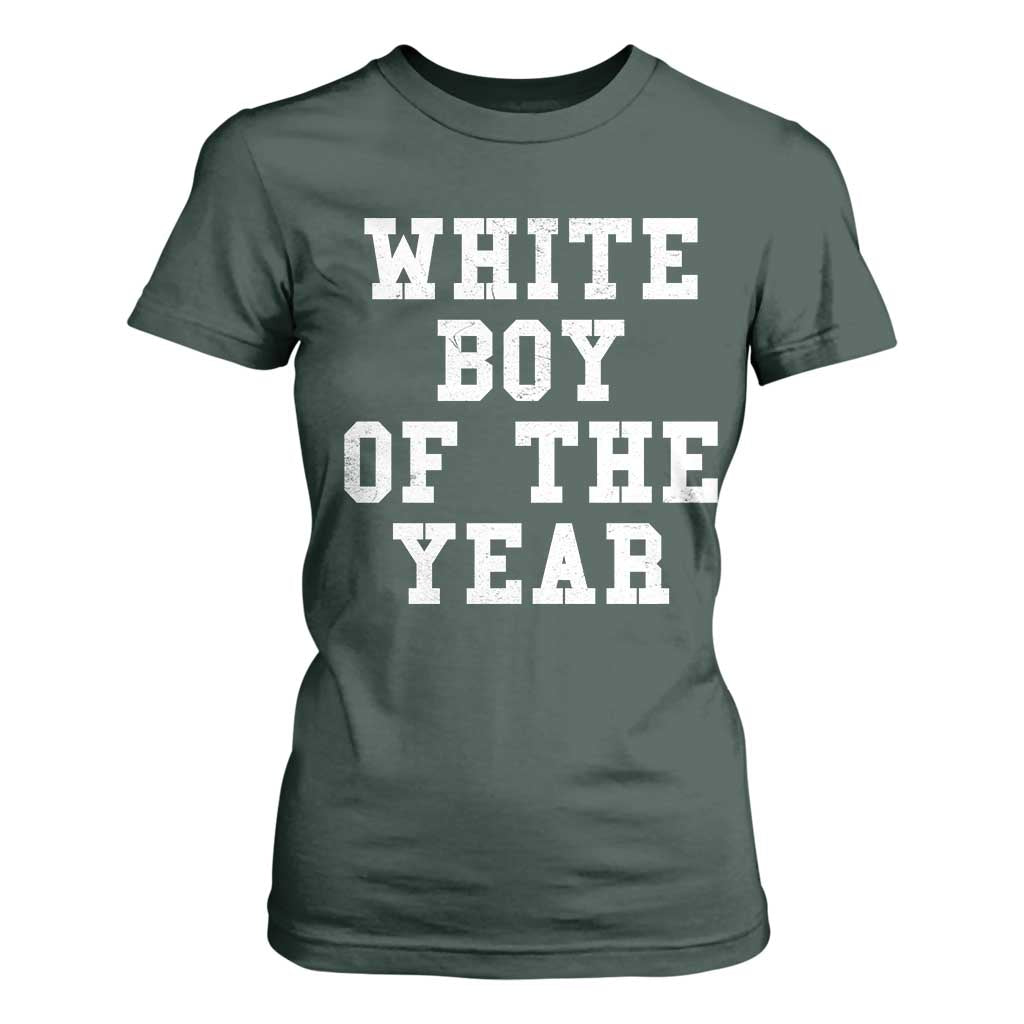 White Boy Of The Year T Shirt For Women Funny Gift For Him TS10 Dark Forest Green Print Your Wear