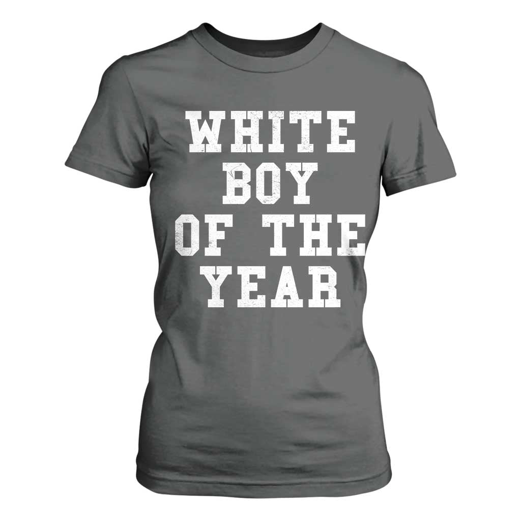White Boy Of The Year T Shirt For Women Funny Gift For Him TS10 Dark Heather Print Your Wear