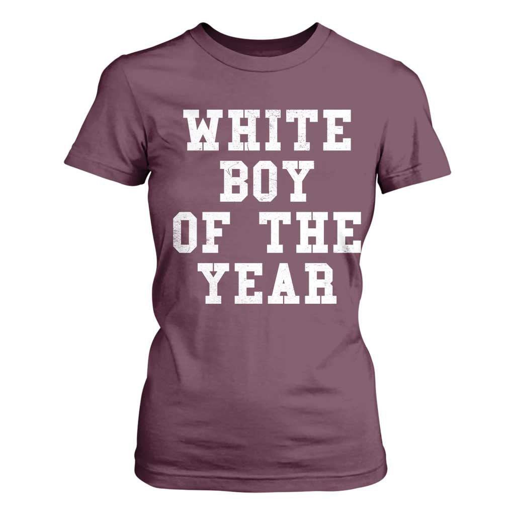 White Boy Of The Year T Shirt For Women Funny Gift For Him TS10 Maroon Print Your Wear