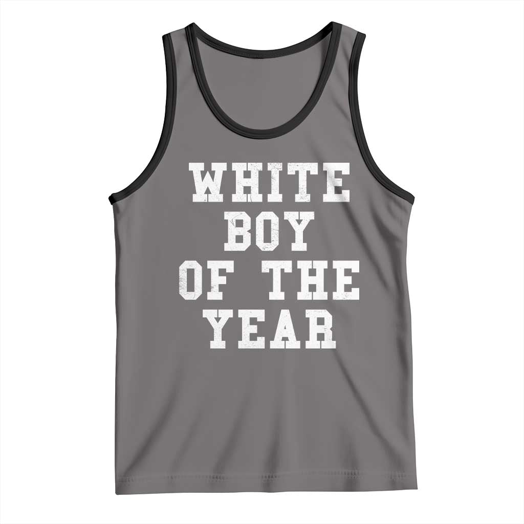 White Boy Of The Year Tank Top Funny Gift For Him TS10 Deep Heather Black Print Your Wear