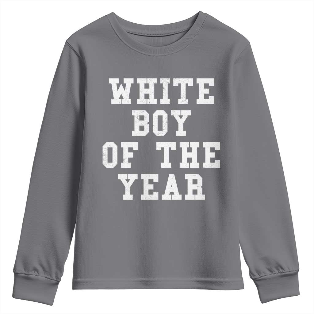 White Boy Of The Year Youth Sweatshirt Funny Gift For Him TS10 Charcoal Print Your Wear