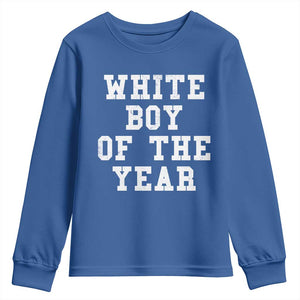 White Boy Of The Year Youth Sweatshirt Funny Gift For Him TS10 Royal Blue Print Your Wear