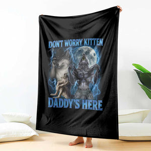 Funny Alpha Wolf Throw Blanket Don't Worry Kitten Daddy's Here 90s Vintage Bootleg TS10 Print Your Wear