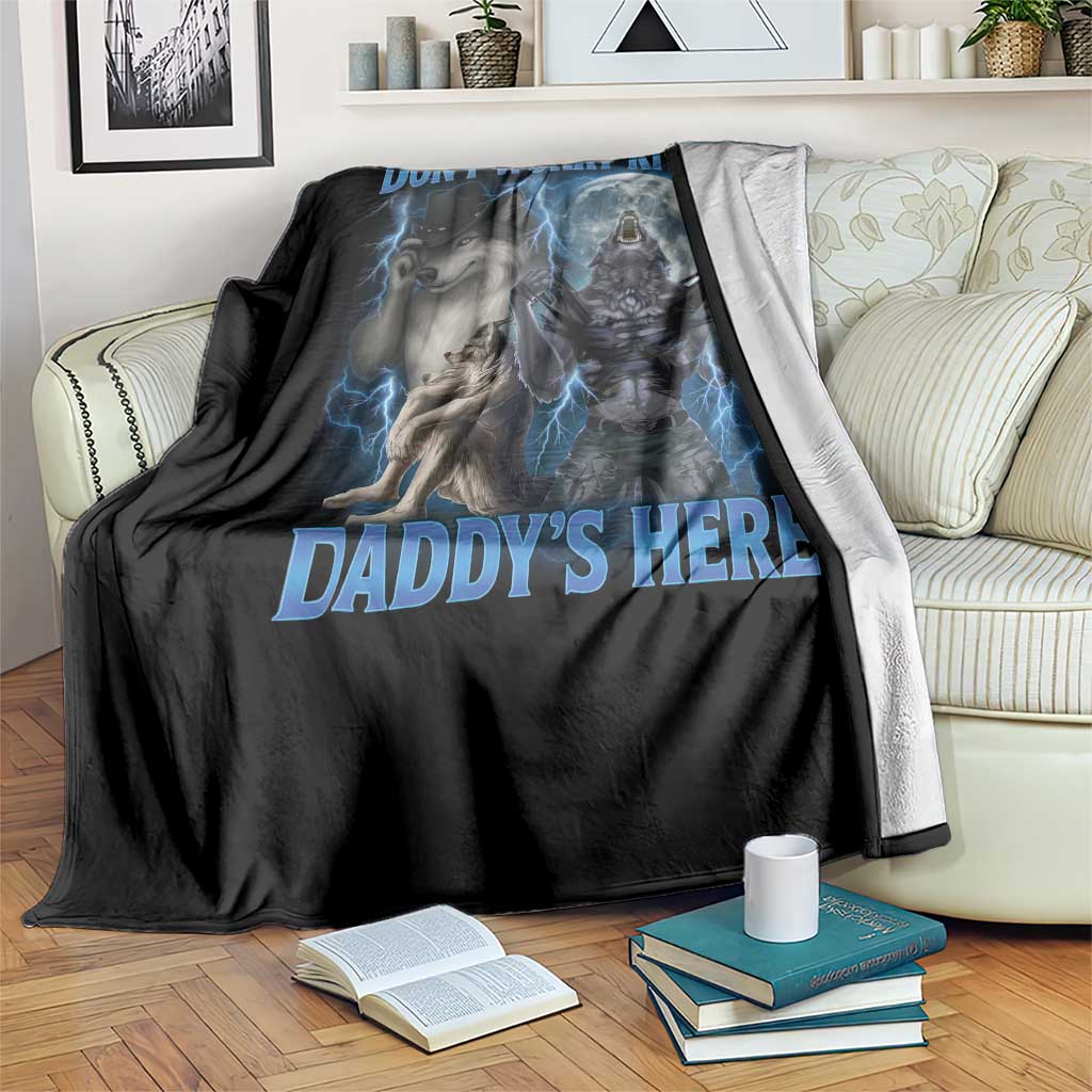 Funny Alpha Wolf Throw Blanket Don't Worry Kitten Daddy's Here 90s Vintage Bootleg TS10 Print Your Wear