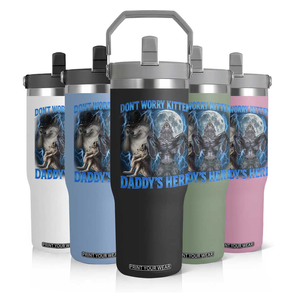 Funny Alpha Wolf Flip Straw Tumbler Don't Worry Kitten Daddy's Here 90s Vintage Bootleg TS10 Print Your Wear