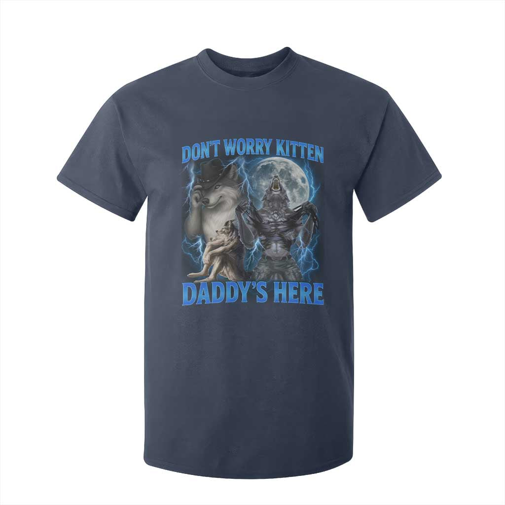 Funny Alpha Wolf T Shirt For Kid Don't Worry Kitten Daddy's Here 90s Vintage Bootleg TS10 Navy Print Your Wear