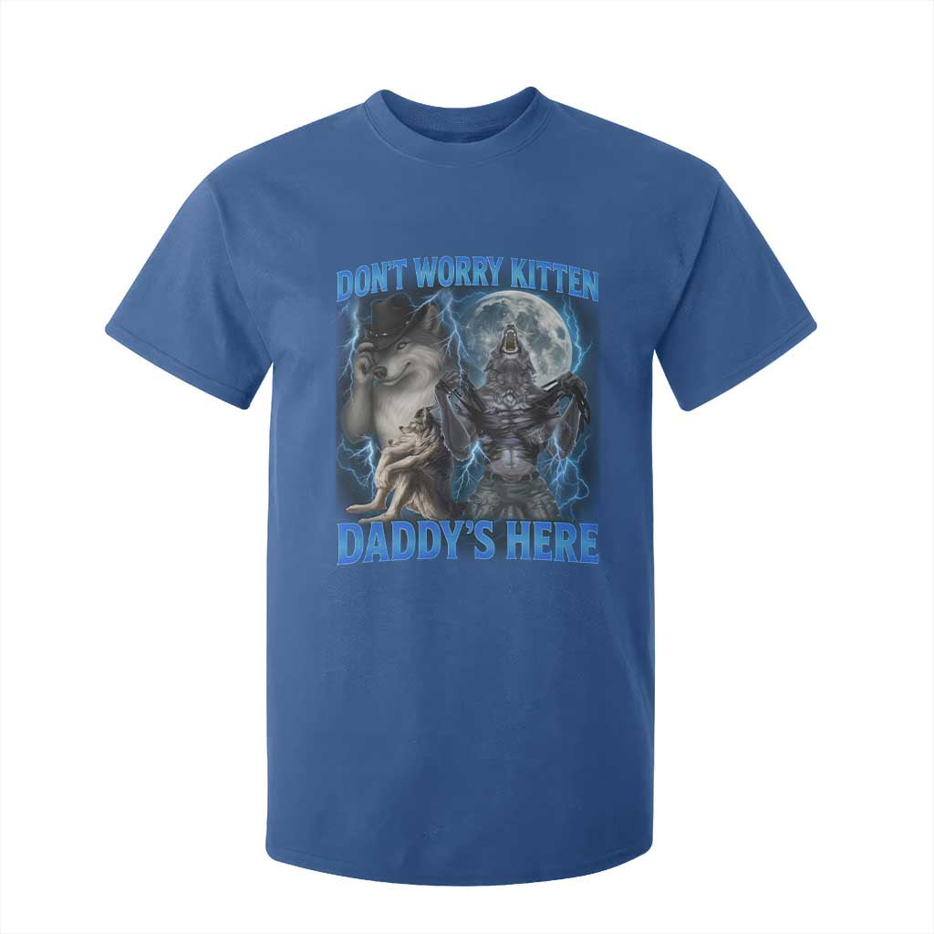 Funny Alpha Wolf T Shirt For Kid Don't Worry Kitten Daddy's Here 90s Vintage Bootleg TS10 Royal Blue Print Your Wear