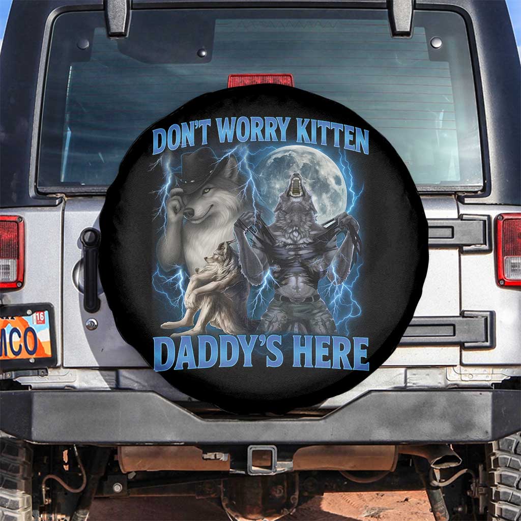 Funny Alpha Wolf Spare Tire Cover Don't Worry Kitten Daddy's Here 90s Vintage Bootleg TS10 No hole Black Print Your Wear