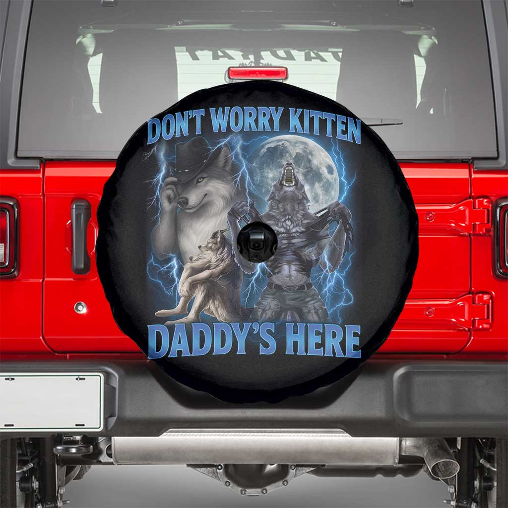Funny Alpha Wolf Spare Tire Cover Don't Worry Kitten Daddy's Here 90s Vintage Bootleg TS10 Black Print Your Wear