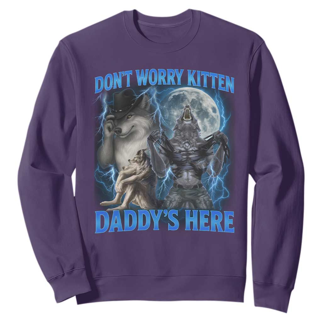 Funny Alpha Wolf Sweatshirt Don't Worry Kitten Daddy's Here 90s Vintage Bootleg TS10 Purple Print Your Wear
