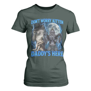 Funny Alpha Wolf T Shirt For Women Don't Worry Kitten Daddy's Here 90s Vintage Bootleg TS10 Dark Forest Green Print Your Wear