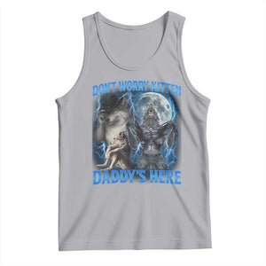 Funny Alpha Wolf Tank Top Don't Worry Kitten Daddy's Here 90s Vintage Bootleg TS10 Athletic Heather Print Your Wear
