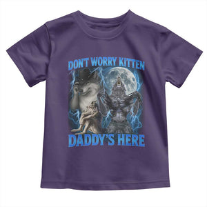 Funny Alpha Wolf Toddler T Shirt Don't Worry Kitten Daddy's Here 90s Vintage Bootleg TS10 Purple Print Your Wear