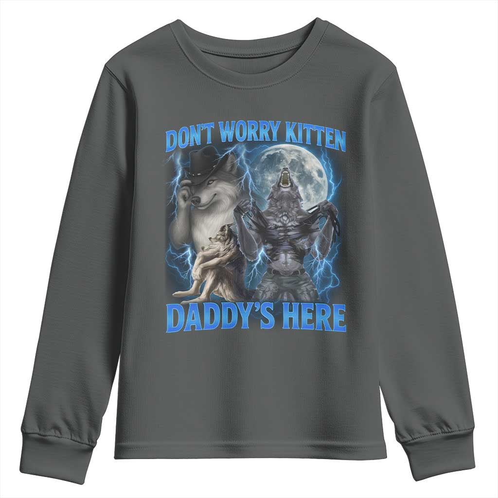 Funny Alpha Wolf Youth Sweatshirt Don't Worry Kitten Daddy's Here 90s Vintage Bootleg TS10 Dark Heather Print Your Wear