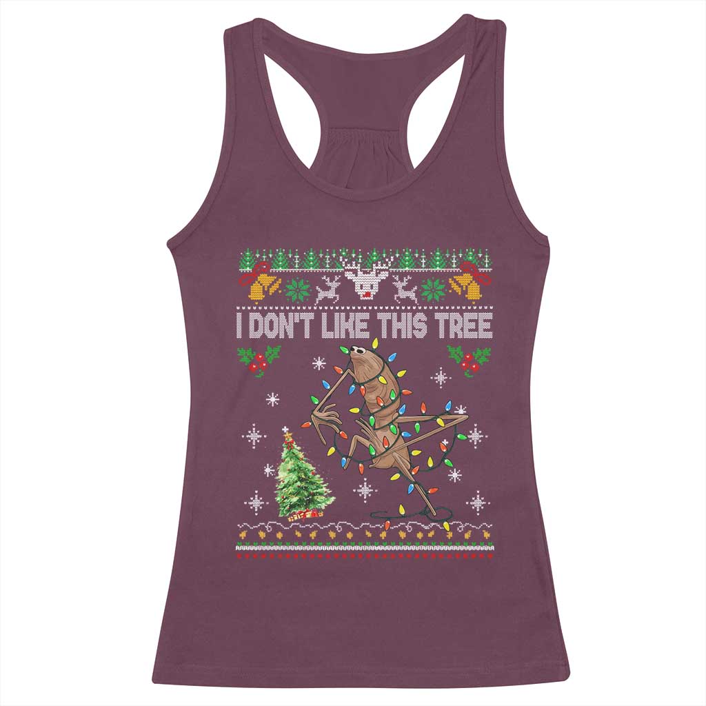Marcus The Worm Christmas Meme Racerback Tank Top I Dont Like This Tree Brainrot Funny Ugly Xmas TS10 Maroon Print Your Wear
